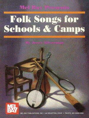 Folk Songs for Schools and Camps