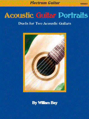 Acoustic Guitar Portraits: Duets for Two Acoustic Guitars