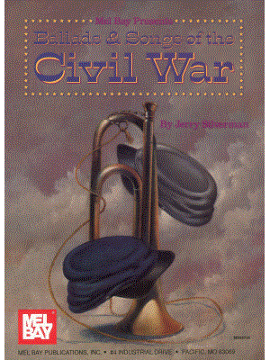 Ballads & Songs of the Civil War