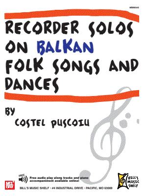 Recorder Solos On Balkan Folk Songs and Dances