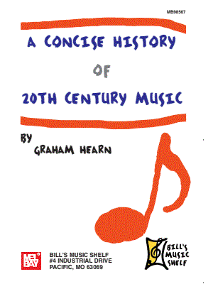 Concise History of 20th Century Music