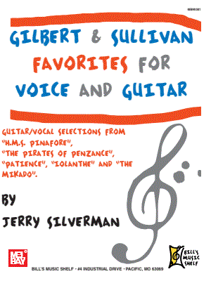 Gilbert and Sullivan Favorites for Voice and Guitar