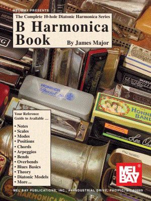 Complete 10-Hole Diatonic Harmonica Series: B Harmonica Book