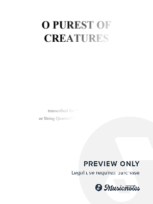 O Purest of Creatures