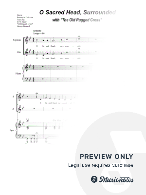 O Sacred Head, Surrounded (with "The Old Rugged Cross") (2-part choir - (SA) by Stephen DeCesare - Sheet Music