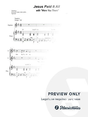 Jesus Paid It All (with "Were You There") (Duet for Soprano & Tenor Solo) by Stephen DeCesare - Sheet Music