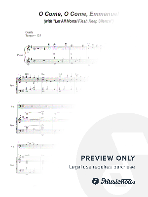 O Come, O Come, Emmanuel (with "Let All Mortal Flesh Keep Silence") (Cello solo and Piano)