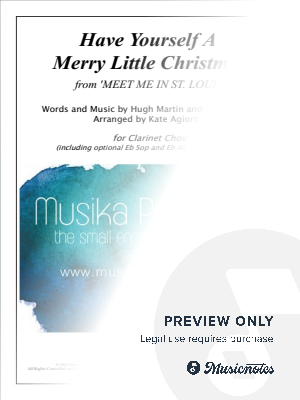 Have Yourself a Merry Little Christmas - for Clarinet Choir