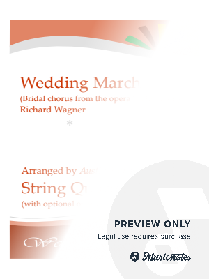 Wedding March (Bridal Chorus from 'Lohengrin': Here Comes The Bride) - string quartet optional organ