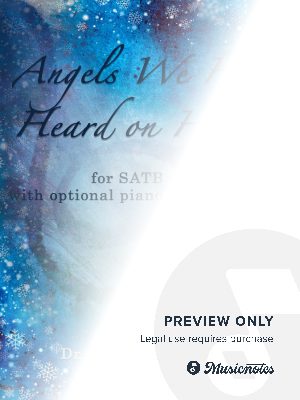 Angels We Have Heard on High for SATB Choir with optional Piano accompaniment