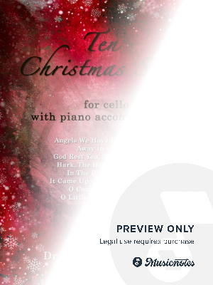 Ten Christmas Songs for Cello with Piano accompaniment
