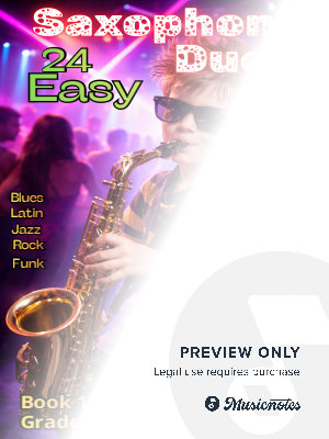24 Easy Saxophone Duets. Grades 1,2,3 BOOK 1 Rock, Jazz, Latin, Blues, Funk, Pop by Raul Romo - Sheet Music