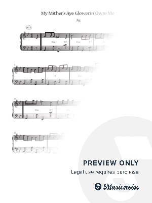 My Mither's Aye Glowerin' Owre Me
