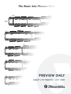 The Heart Asks Pleasure First, for Piano Solo