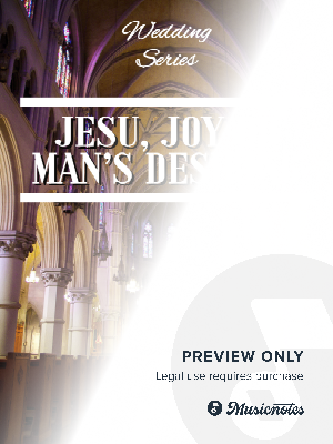 JESU, JOY OF MAN'S DESIRING - for choir & chamber orchestra