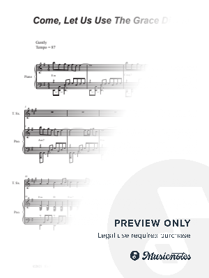 Come, Let Us Use The Grace Divine (Tenor Saxophone and Piano) by Stephen DeCesare - Sheet Music
