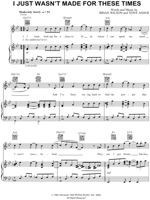 I Just Wasn't Made for These Times