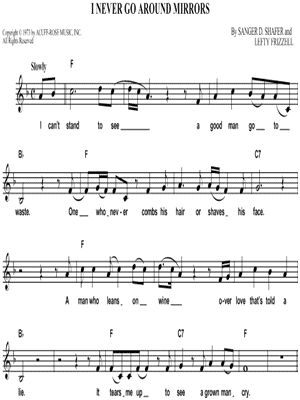 I Never Go Around Mirrors