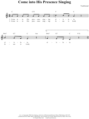 Come Into His Presence Singing