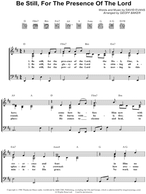 Be Still, for the Presence of the Lord