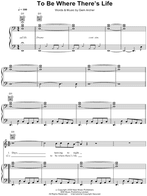 To Be Where There's Life