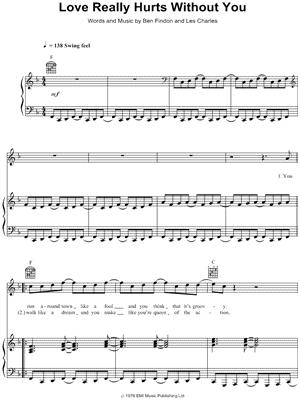 Love Really Hurts Without You