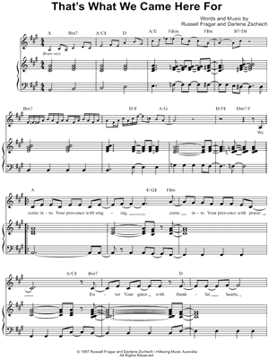 That's What We Came Here for