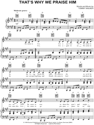 That's Why We Praise Him