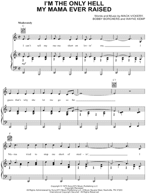 I'm the Only Hell My Mama Ever Raised