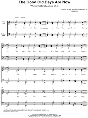 The Good Old Days Are Now