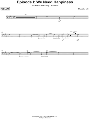 Episode I: We Need Happiness - Cello