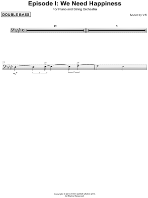 Episode I: We Need Happiness - Double Bass