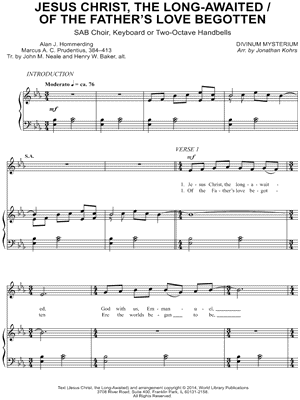 Jesus Christ, the Long-Awaited / Of the Father's Love Begotten