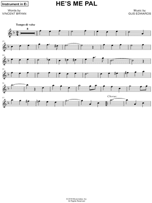 He's Me Pal - Eb Instrument