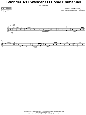 I Wonder As I Wander / O Come Emmanuel