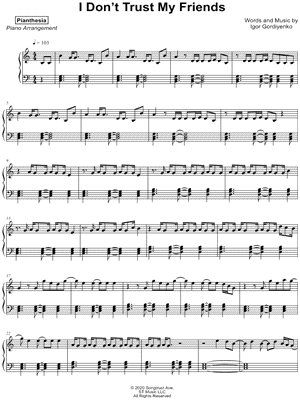 I Don't Trust My Friends