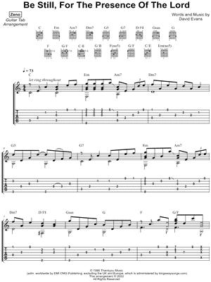 Be Still, for the Presence of the Lord