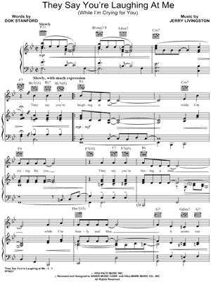 They Say You're Laughing At Me