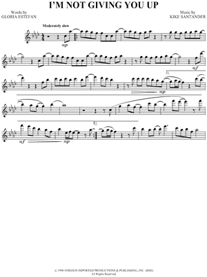 I'm Not Giving You Up