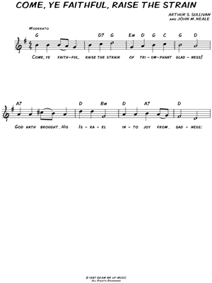 Come, Ye Faithful, Raise the Strain