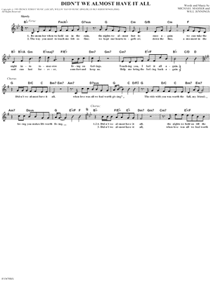 Didn't We Almost Have It All