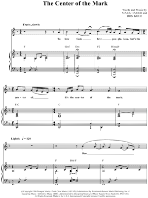 The Center of the Mark by 4Him - Sheet Music