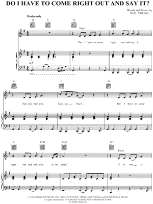 Do I Have To Come Right Out and Say It?