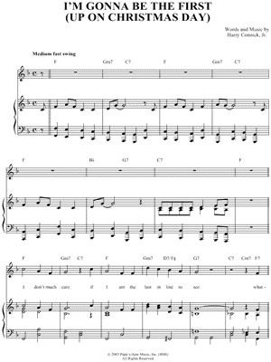 I'm Gonna Be the First ( Up On Christmas Day ) by Harry Connick Jr. - Sheet Music