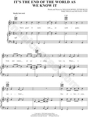 It's the End of the World As We Know It