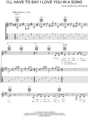 I'll Have To Say I Love You In a Song