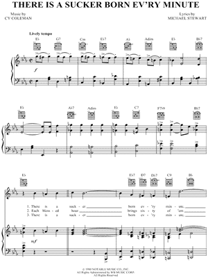 There Is a Sucker Born Ev'ry Minute