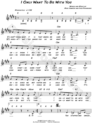 I Only Want To Be With You