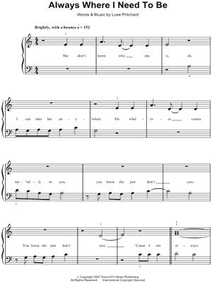 Always Where I Need To Be