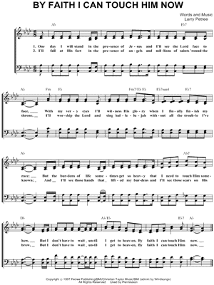 By Faith I Can Touch Him Now